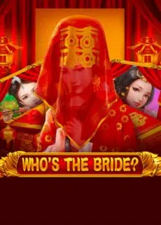 Who’s the Bride