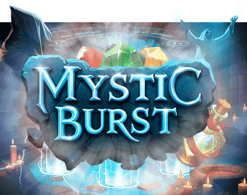 Mystic Burst