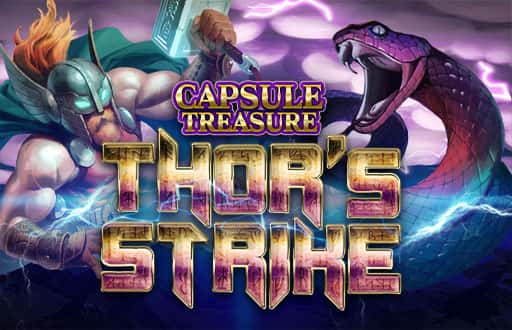 Capsule Treasure Thor's Strike