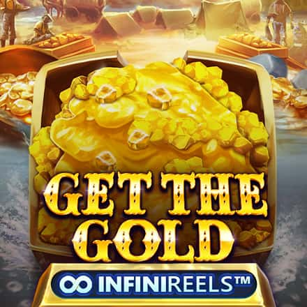 Get the Gold INFINIREELS