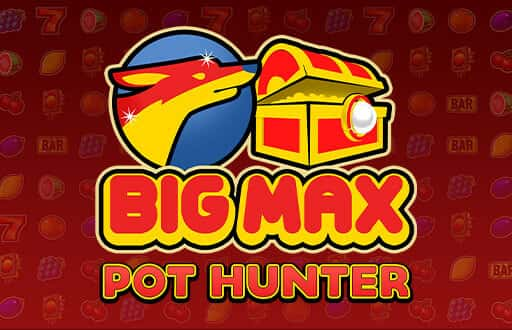 Big Max Pot Hunter