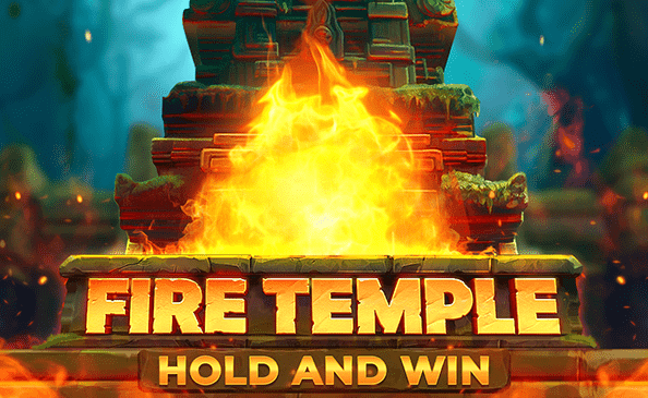 Fire Temple: Hold and Win