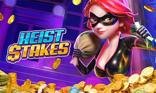 Heist Stakes