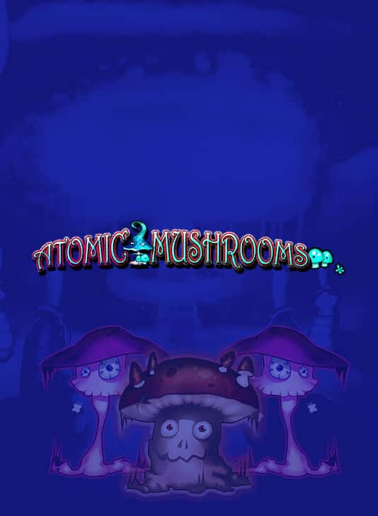 Atomic Mushrooms