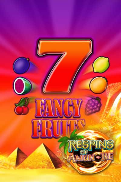 Fancy Fruits Respins of Amun-Re