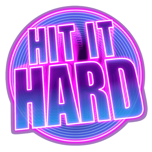 Hit It Hard