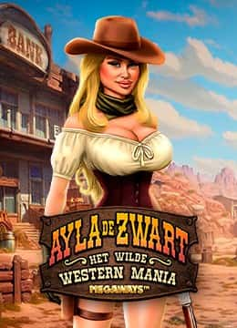 Ayla De Zwart Het Wilde Western Mania Megaways