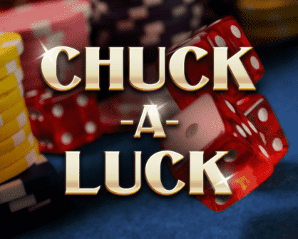 Chuck a Luck