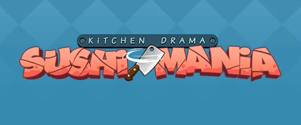 Kitchen Drama: Sushi Mania