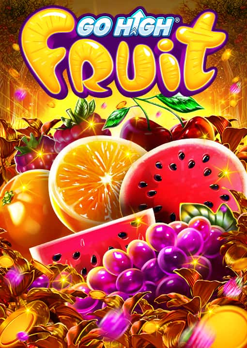 Go High Fruit