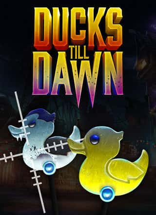 Ducks Till Dawn