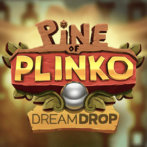 Pine of Plinko Dream Drop