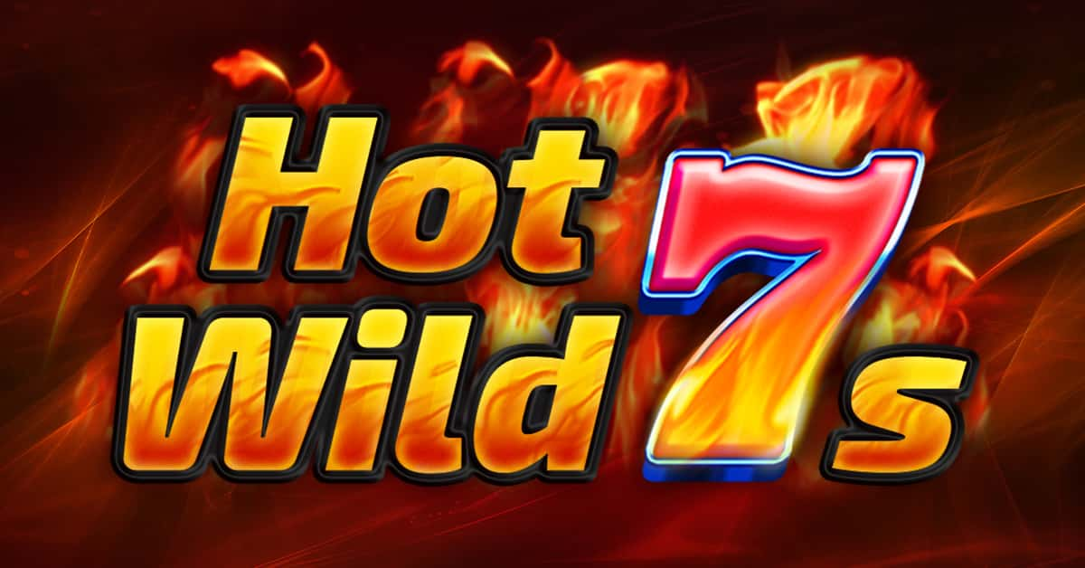 Hot Wild 7s