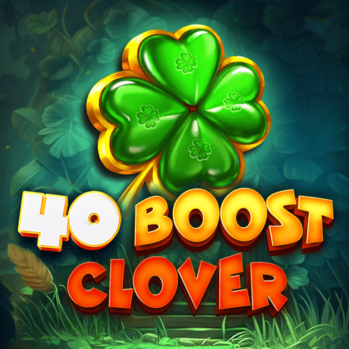 40 Boost Clover